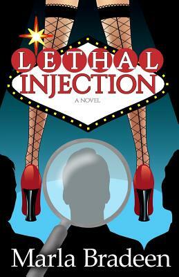 Lethal Injection by Marla Bradeen