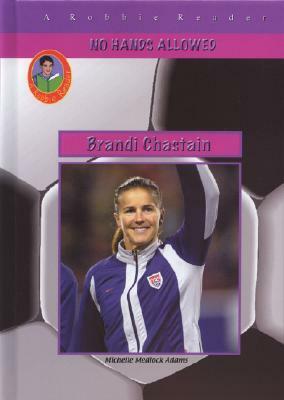 Brandi Chastain by Michelle Medlock Adams