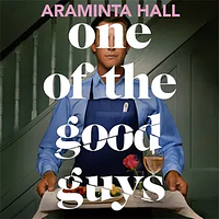 One of the Good Guys by Araminta Hall