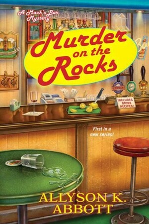 Murder on the Rocks by Allyson K. Abbott