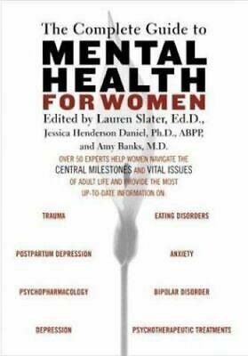 The Complete Guide to Mental Health for Women by Lauren Slater