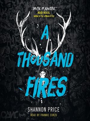 A Thousand Fires by Shannon Price