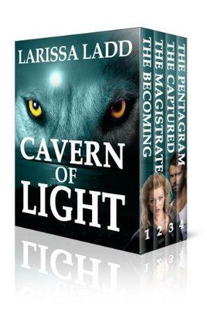 Cavern of Light Series by Larissa Ladd