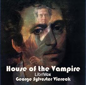 The House of the Vampire by George Sylvester Viereck
