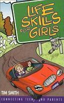 Life Skills for Girls by Tim Smith