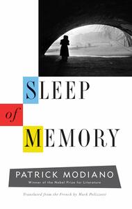 Sleep of Memory by Patrick Modiano