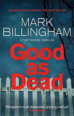 Good As Dead by Mark Billingham