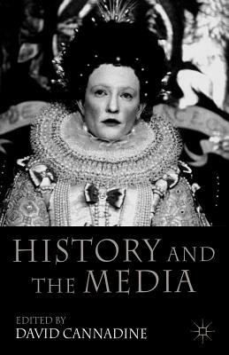 History and the Media by 