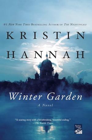 Winter Garden by Kristin Hannah