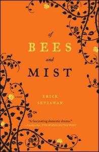 Of Bees and Mist by Erick Setiawan