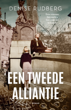 Een tweede alliantie by Denise Rudberg