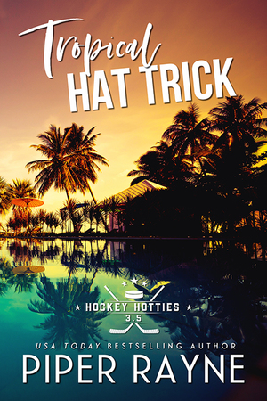 Tropical Hat Trick by Piper Rayne