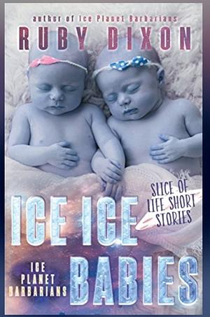 Ice Ice Babies by Ruby Dixon