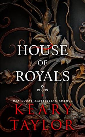 House of Royals  by Keary Taylor