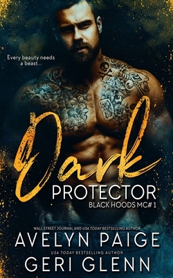 Dark Protector by Avelyn Paige, Geri Glenn