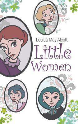 Little Women by Louisa May Alcott