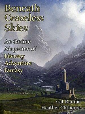 Beneath Ceaseless Skies #170 by Scott H. Andrews, Cat Rambo, Heather Clitheroe