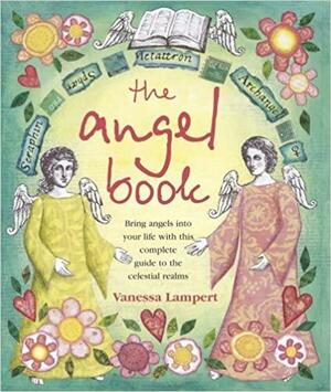 The Angel Book by Vanessa Lampert