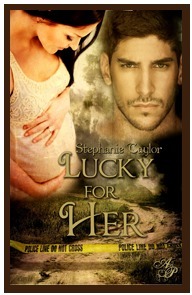 Lucky for Her by Stephanie Taylor