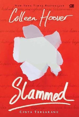Slammed - Cinta Terlarang by Colleen Hoover