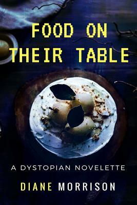 Food on Their Table by Diane Morrison
