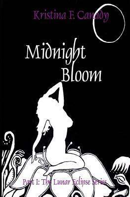 Midnight Bloom by Kristina Canady