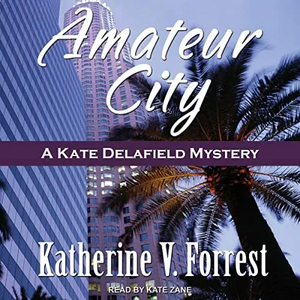 Amateur City by Katherine V. Forrest