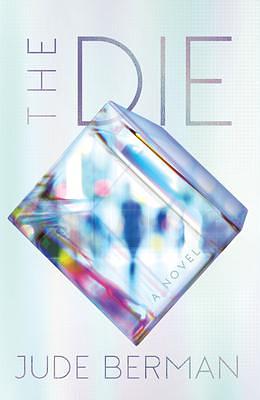 The Die by Jude Berman, Jude Berman