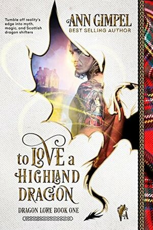 To Love a Highland Dragon by Ann Gimpel