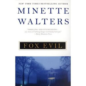 Fox Evil by Minette Walters