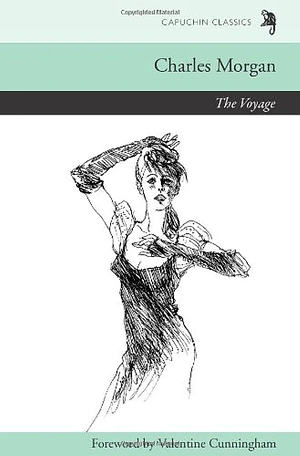 The Voyage by Charles Morgan, Valentine Cunningham