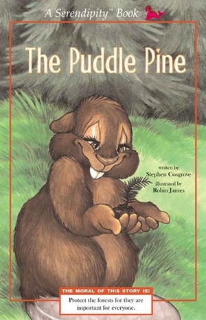 The Puddle Pine by Stephen Cosgrove