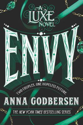 Envy by Anna Godbersen