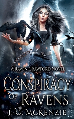 Conspiracy of Ravens by J. C. McKenzie