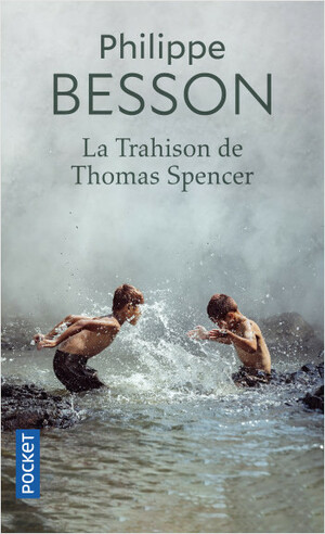 La Trahison de Thomas Spencer by Philippe Besson