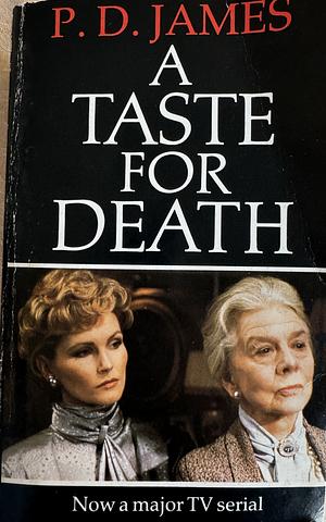 A Taste For Death by P.D. James