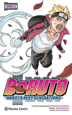 Boruto nº 12: Naruto Next Generations by Masashi Kishimoto, Sandra Nogués Graell