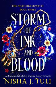 Storm of Ink and Blood by Nisha J. Tuli