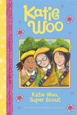 Katie Woo, Super Scout by Fran Manushkin