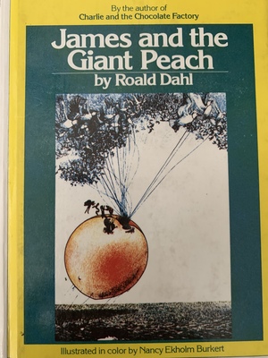 James and the Giant Peach by Roald Dahl