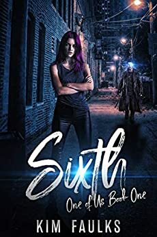 Sixth by Kim Faulks