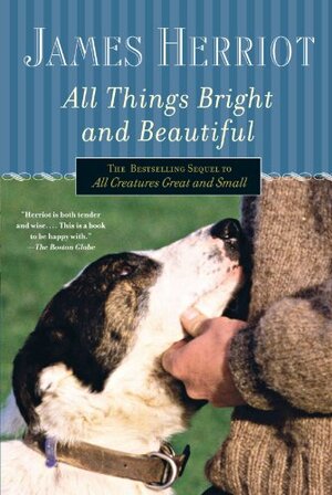 All Things Bright and Beautiful by James Herriot