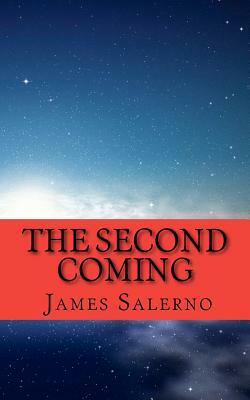 The Second Coming by James Salerno