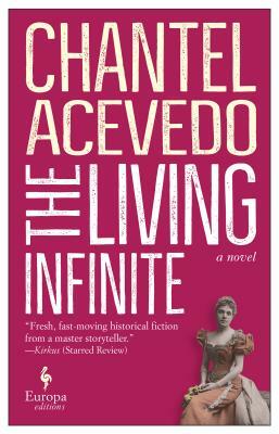 The Living Infinite by Chantel Acevedo