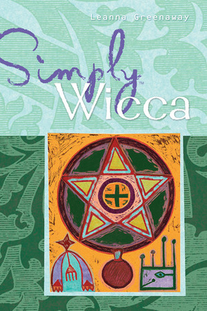 Simply® Wicca by Leanna Greenaway, Zambezi Publishing