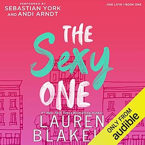 The Sexy One by Lauren Blakely