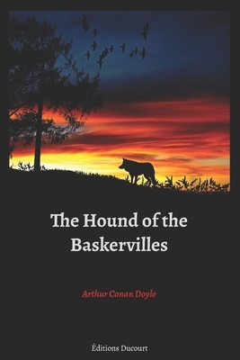 The Hound of the Baskervilles by Arthur Conan Doyle