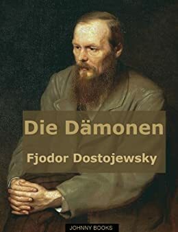 Die Dämonen by David Fischer, Fyodor Dostoevsky