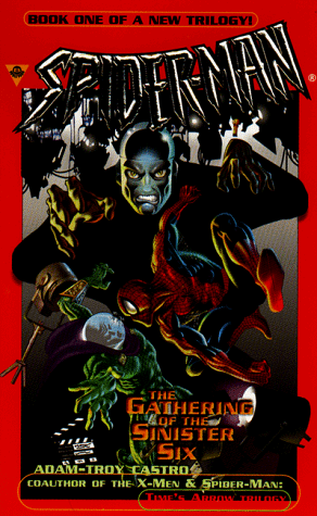 Spider-Man: The Gathering of the Sinister Six by Mike Zeck, Adam-Troy Castro