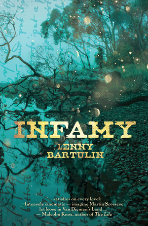 Infamy by Lenny Bartulin